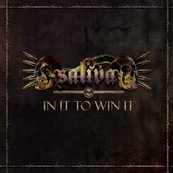 Saliva : In It to Win It (CD)